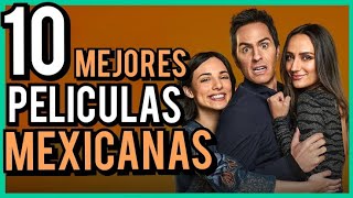 TOP 10 MEJORES PELICULAS MEXICANAS 2024 [upl. by Nnaeiluj865]