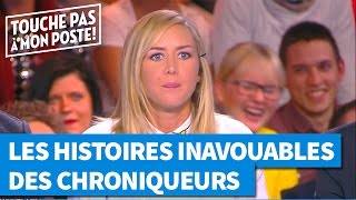 Les histoires inavouables des chroniqueurs de TPMP [upl. by Newob72]