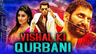 quotVishalquot Blockbuster Action Hindi Dubbed Full Movie quotVishal Ki Qurbaniquot  Shriya Saran Prakash Raj [upl. by Rosette]