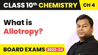 Class 10 Chemistry Chapter 4  Carbon and its Compounds  Allotropy [upl. by Nidak]