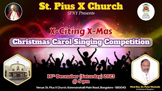 16122023  Christmas Carols Singing Competition  St Pius X Church Bangalore [upl. by Aisan83]