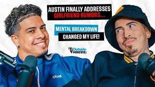 Austin Finally Addresses Girlfriend Rumors Mental Breakdown Changed My Life [upl. by Uehttam]