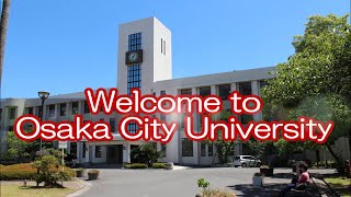 Welcome to Osaka City University [upl. by Aihsatal]