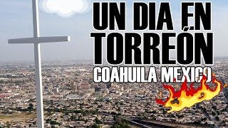 UN DÍA EN TORREÓN I vlog en Torreón Coahuila [upl. by Giorgio330]