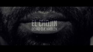 El Chojin  Dejad Que Hablen Lyric Video [upl. by Brok]