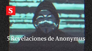 Las 5 revelaciones más sorprendentes de Anonymous  Videos Semana [upl. by Guerin106]