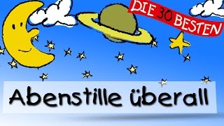 Abendstille überall  Die besten Schlaflieder  Kinderlieder [upl. by Yrevi]