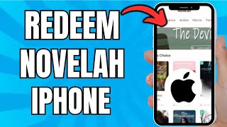 How To Redeem Novelah In Iphone Best Method [upl. by Ennail]