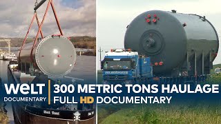 HEAVY HAULAGE  300 Metric Tons of Steel on the Move  Full Documentary [upl. by Ettereve]