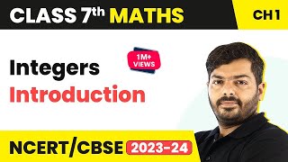 Integers  Introduction  Class 7 Maths Chapter 1 [upl. by Lraep]