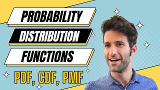 Probability Distribution Functions PMF PDF CDF [upl. by Kan]