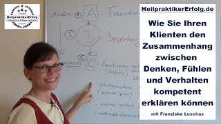 Heilpraktiker Psychotherapie Erfolgstipp Das ABC Modell einfach und verständlich erklärt [upl. by Bently]