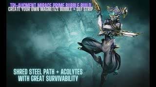 Tri Augment Mirage Prime Bubble Build [upl. by Weissman551]