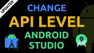 How to change API level in Android Studio  UPDATED [upl. by Vorfeld241]