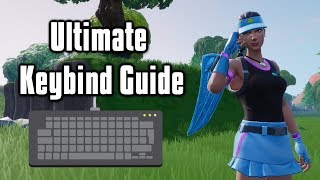 Ultimate Guide To Fortnite Keybinds  Tips To Find Your Optimal Keybinds [upl. by Raff]