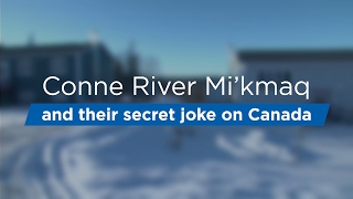 Conne River Mikmaq and Their Secret Joke on Canada  APTN News [upl. by Cowie395]