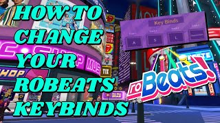 Robeats Keybinds  How to Change Your Robeats Keybinds  Robeats Tutorial  Krisondi [upl. by George867]