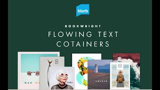 Blurb BookWright Flowing Text Containers [upl. by Burkhard]