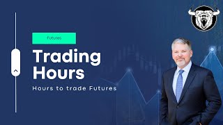 Futures Trading Hours When Can You Trade Them [upl. by Mab]