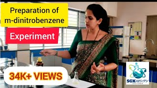 Preparation of mdinitrobenzene from nitrobenzene PART I experiment BSc BCU SGKmistry [upl. by Rich]