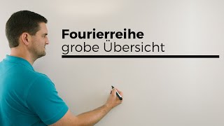 Fourierreihe Übersicht FourierAnalyse Reihenentwicklung Unimathematik  Mathe by Daniel Jung [upl. by Alram731]