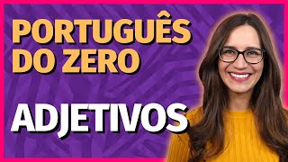 🟣 ADJETIVOS  Aula de Português para concursos vestibulares provas ENEM [upl. by Haymo362]