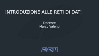 Introduzione alle Reti Informatiche  Lezione 1 di 3 [upl. by Ebonee]