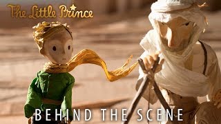 THE LITTLE PRINCE  Official Makingof [upl. by Paz740]