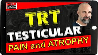 Testicular Pain on TRT  Testicular Atrophy TRT [upl. by Lewert]