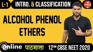 Organic Chemistry  Alcohol Phenol amp Ether  L1  Introduction  Class 12 NEETAIIMS [upl. by Pattison]