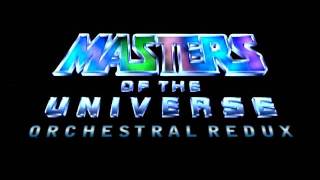 Masters of the Universe Orchestral Redux [upl. by Moht]