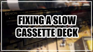 Fixing a Slow Cassette Deck  Cassette Community [upl. by Geerts]