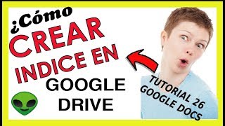 🔴APRENDE Como INSERTAR INDICE En Google Drive FUNCIONA✔✔🎁 [upl. by Antonella]