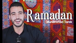 Amazing Ramadan Nasheed by Muhammad Tarek Ramadanu Ya Ramadan [upl. by Ecaidnac]