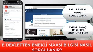 E Devletten Emekli Maaşı Nasıl Sorgulanır Zamlı Emekli Maaşı Öğrenme [upl. by Hayyikaz]