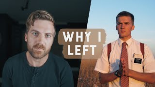 Why I Left The Mormon Church [upl. by Alliehs]