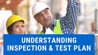 Understanding Inspection and Test Plan [upl. by Iaverne]