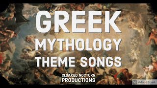 Greek Mythology Theme Songs [upl. by Alie]