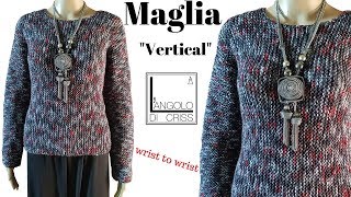 Maglione ai ferri da polso a polso quotVerticalquot unisex e facilissimo [upl. by Murton]