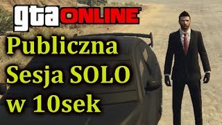 Publiczna sesja solo GTA V ONLINE  PC szybki poradnik [upl. by Eiramik]