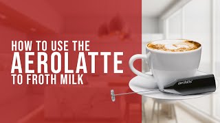 How To Use the AeroLatte To Froth Milk [upl. by Ellata]