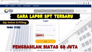 Cara Mengisi SPT Tahunan Penghasilan diatas 60 Juta  DJP ONLINE 2021  FORM 1770S  efiling [upl. by Innavoeg734]