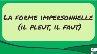 La forme impersonnelle il pleut il faut [upl. by Ilellan905]