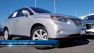 2012 Lexus RX 350 Sport Utility Roseville Sacramento Citrus Heights Folsom Auburn Lincoln [upl. by Cony]