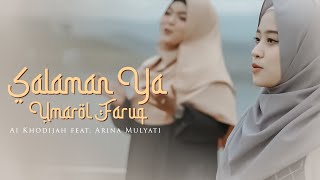 Salaman Ya Umarol Faruq  Ai Khodijah feat Arina Mulyati Music Video TMD Media Religi [upl. by Ylenats]