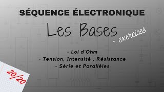 ELECTRONIQUE  LES BASES  EP0 [upl. by Griggs375]