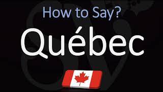 How to Pronounce Québec CORRECTLY French amp English Pronunciation [upl. by Alleunam]