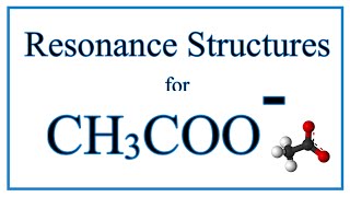 Resonance Structures for CH3COO Acetate ion [upl. by Halihs]