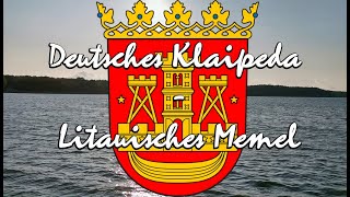 Doku Deutsches Klaipeda  Litauisches Memel [upl. by Ramal722]