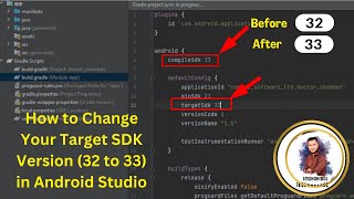 How to Change Your Target SDK Version 32 to 33 in Android Studio [upl. by Gibe]